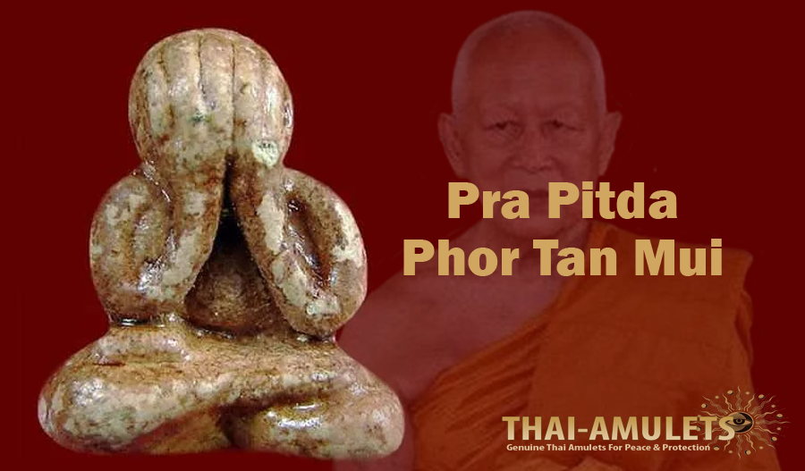 Pra Pitda Phor Tan Mui